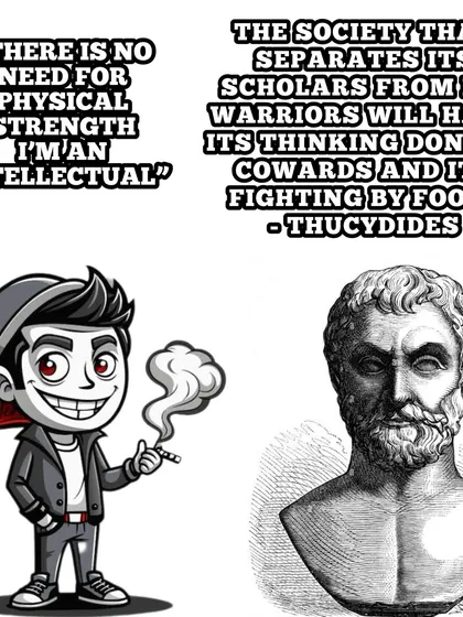 A society that separates its scholars from its warriors will have its thinking done by cowards and its fighting by fools. I train you to be both: intelligent and strong.