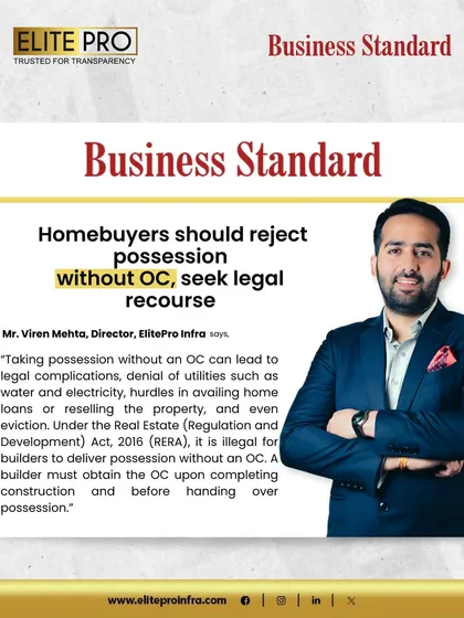Our commitment to protecting sellers extends to expert legal guidance, as featured in Business Standard. We advise all homeowners on the critical importance of the Occupancy Certificate (OC) to avoid legal complications and ensure a smooth resale process.