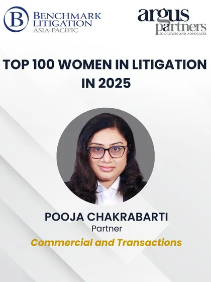 My partner, Pooja Chakrabarti, recognized as one of the Top 100 Women in Litigation for 2025 by Benchmark Litigation Asia-Pacific.
