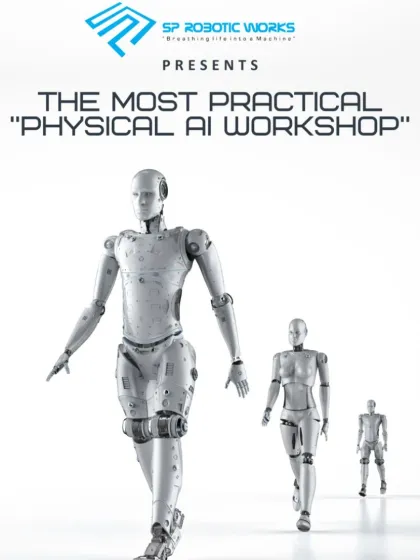 This promotional graphic for our "Most Practical Physical AI Workshop" showcases the focus on humanoid robotics, a key area of study for participants looking to enter the field of advanced automation.