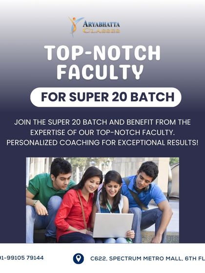 Join the Super 20 Batch and benefit from the expertise of our top-notch faculty. We provide personalized coaching for exceptional results, ensuring you are fully prepared for your exams.