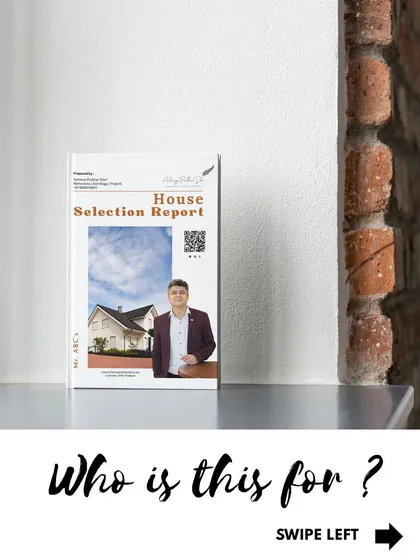 Choosing a home is a major life decision. To provide clear, actionable guidance, I developed the 'House Selection Report'. This personalized document analyzes a property based on your unique astrological chart and Prakriti, giving you a simple go or no-go verdict to help you invest with confidence.