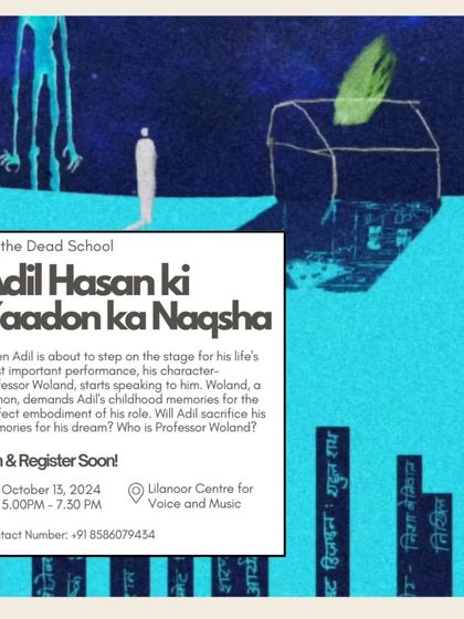 The official poster for 'Adil Hasan ki Yaadon ka Naqsha' by The Dead School. We love collaborating with theatre folks and providing a home for their most ambitious and personal projects.