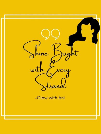 A little quote from me to you. I truly believe this. Shine bright with every strand.