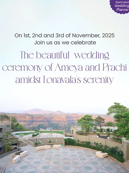 Join us on 1st, 2nd, and 3rd of November, 2025, as we celebrate this beautiful wedding amidst Lonavala's serenity.