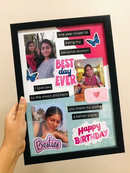 A handmade customized frame for a bestie's birthday, decorated with photos, messages, and cute stickers to celebrate their friendship.