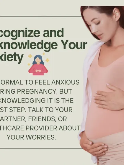 The first step to managing anxiety is to recognize and acknowledge it. It's normal to feel worried, and talking about it with your partner, friends, or healthcare provider can help.