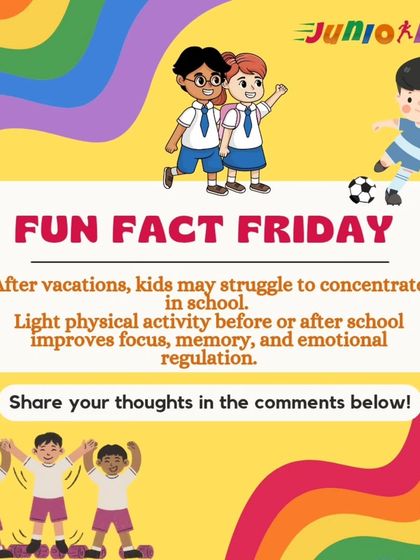 Fun Fact Friday! After a vacation, light physical activity can significantly improve a child's focus, memory, and emotional regulation as they get back into the school routine.