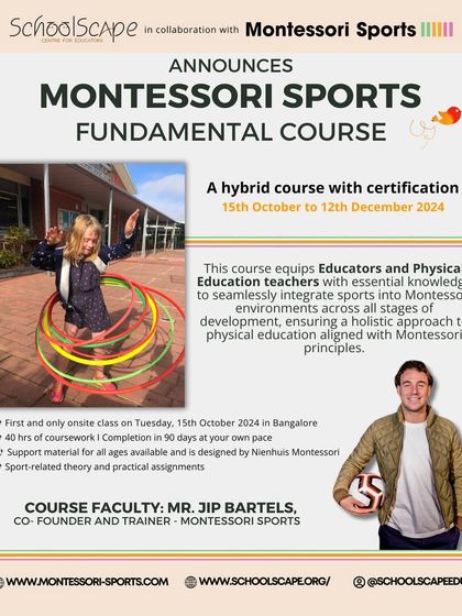 Another announcement for the Montessori Sports Fundamental Course, this poster details the course structure: a 90-day hybrid program with one onsite class in Bangalore, 40 hours of coursework, and practical assignments.