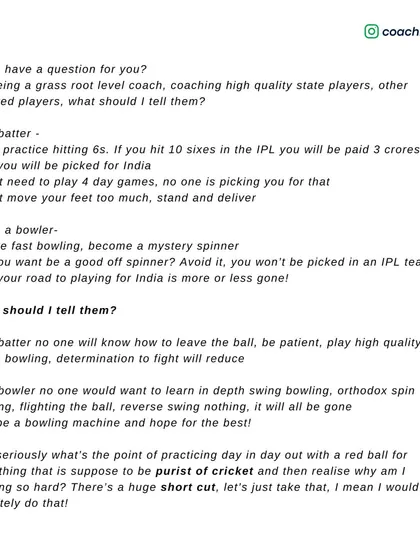 What should I tell young cricketers? To only practice hitting sixes for the IPL, or to learn how to leave a ball, play swing bowling, and build an innings? The future of our cricket depends on this choice.