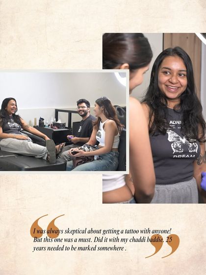 "I was always skeptical about getting a tattoo with anyone! But this one was a must. Did it with my chaddi baddie, 25 years needed to be marked somewhere." Tattoos that celebrate lifelong friendships are our favorite.