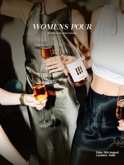 A poster for 'Womens Pour', an all-women wine evening at Italia. We curate events that celebrate and empower our community.