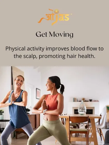 **Get moving for better hair health.** Regular physical activity improves blood flow to the scalp, delivering essential nutrients that promote strong hair growth.