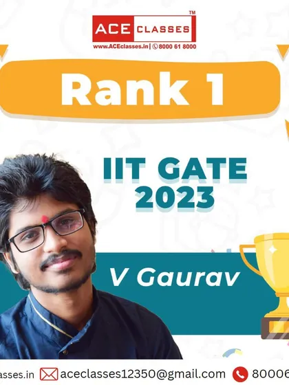 Another top ranker from our institute. We congratulate V Gaurav for securing Rank 1 in the highly competitive IIT GATE 2023 exam, showcasing the effectiveness of our engineering entrance preparation.