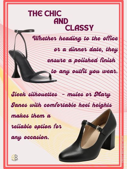 The chic and classy heel is a must-have. Whether you're heading to the office or a dinner date, sleek silhouettes like mules or Mary Janes ensure a polished finish to any outfit.
