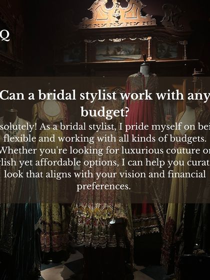 Answering a common question: Can a bridal stylist work with any budget? Absolutely. I pride myself on being flexible and can help you find a look you love, whether it's luxury couture or stylish and affordable.