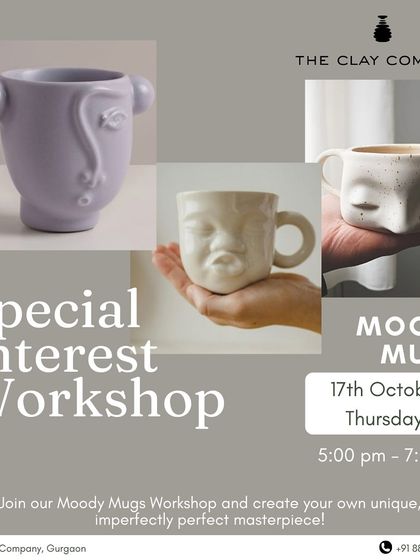 The promotional poster for our 'Moody Mugs' special interest workshop. These sessions are a great way to dive into a specific project and learn unique sculpting techniques in a fun environment.