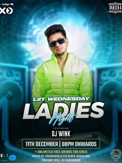 Ladies' Nights are a staple of my weekly schedule. This poster for a 'LIIT Wednesday' at Indigo XP shows my experience in creating fun, high-energy nights with great music and free drinks for ladies.