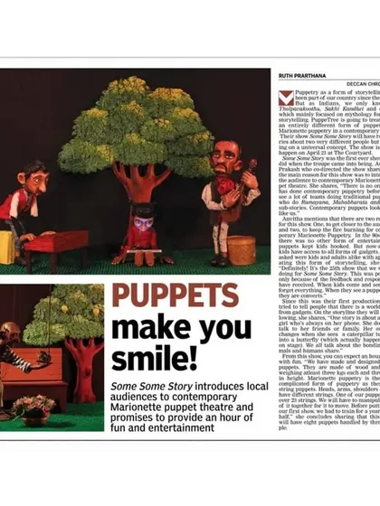 We were so excited to be featured in the Deccan Chronicle. It's wonderful to see the art of contemporary puppetry getting the spotlight in Bangalore.
