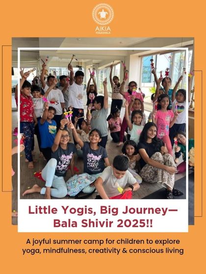 Aikia Yogashala - Spiritual Programs & Retreats Yoga for Young Minds (Bala Shivir) photo 14