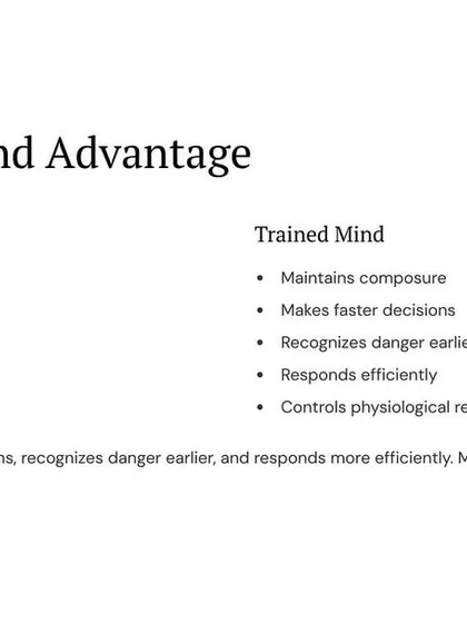 An untrained mind panics under pressure. A trained mind maintains composure, makes faster decisions, and responds efficiently. Master your mind, and your body will follow.