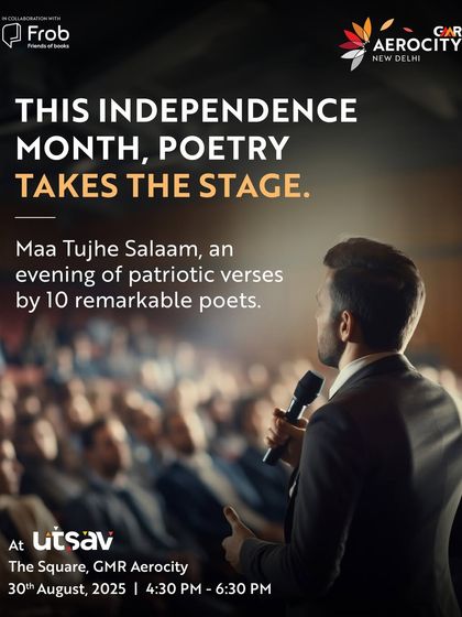 "This Independence Month, Poetry Takes the Stage." A dramatic poster for the 'Maa Tujhe Salaam' event, featuring 10 remarkable poets in an evening of patriotic verses at Utsav.