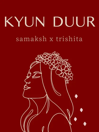 The official artwork for "Kyun Duur," my collaborative single, announcing the release date.