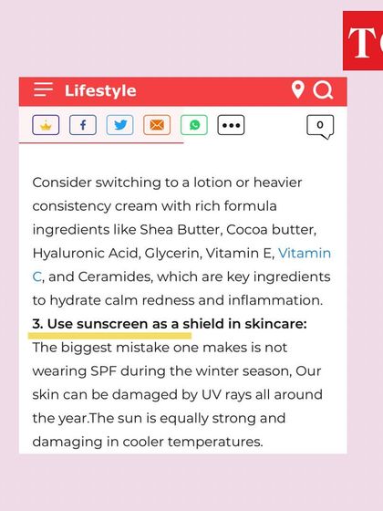 A common mistake is skipping SPF in winter. I explained to the Times of India that UV rays are damaging year-round, making sunscreen a non-negotiable shield for your skin.