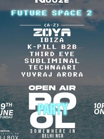 The full lineup for the "Future Space 2" open-air pool party. It's going to be a night of great music under the stars.