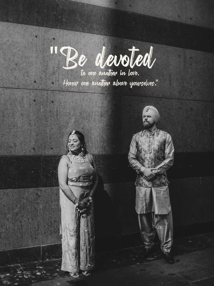 A timeless black and white portrait of Paramneet and Samuel. The image, with its quote about devotion, captures the solemn and heartfelt nature of their union.