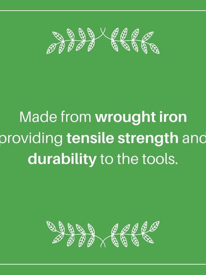 Each tool in our kit is made from high-quality wrought iron. This material provides excellent tensile strength and durability, ensuring your tools will not bend or break even when working with tough soil.