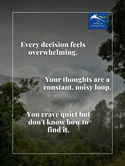 If every decision feels overwhelming and your thoughts are a constant, noisy loop, this retreat is for you. We focus on helping you find the quiet you crave.