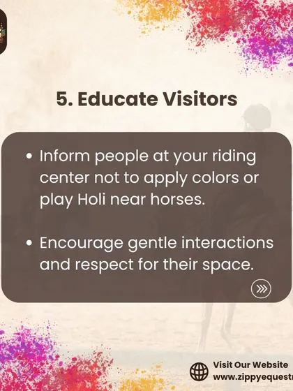 Even during festivals like Holi, horse safety is our priority. We educate all visitors to not apply colors or celebrate loudly near the horses, ensuring their environment remains calm and stress-free.