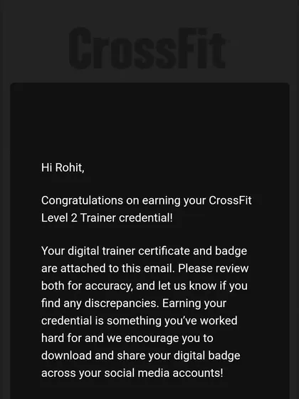 The official email congratulating me on earning my CrossFit Level 2 credential. This was a proud moment and something I worked very hard to achieve.