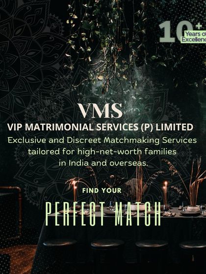 With over a decade of excellence, I have built a reputation for providing exclusive and discreet matchmaking services for high net worth families in India and overseas. My goal is to find your perfect match, wherever they may be.