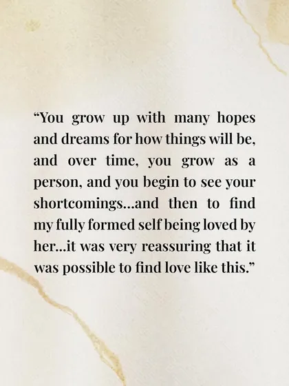 Siddharth's reflection on being loved as his "fully formed self" is incredibly moving. This is the goal: to be seen and loved for exactly who you are, shortcomings and all.