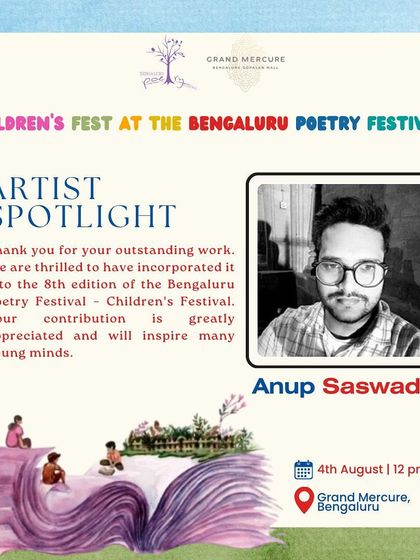 An artist spotlight for the Children's Fest at the Bengaluru Poetry Festival. We are grateful for the stunning illustrations by artists like Anup Saswade that inspire young minds.