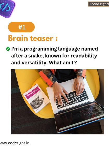 Brain Teaser: I'm a programming language named after a snake, known for readability and versatility. What am I? A fun and easy riddle pointing to Python.