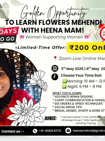 Another poster for my Flower Mehendi Masterclass, highlighting that it's a limited-time offer. I want to make learning accessible for all women who are passionate about this art.