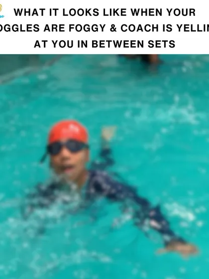 We've all been there. This relatable meme captures the struggle of swimming with foggy goggles while your coach is yelling.