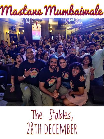 Mastane Mumbaimale! A graphic celebrating our successful jam at The Stables in Mumbai.