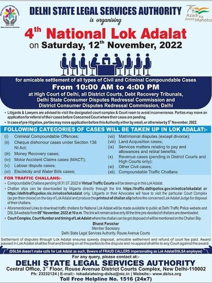The Delhi State Legal Services Authority regularly organizes National Lok Adalats. This is an excellent opportunity for the amicable settlement of various civil and compoundable criminal cases, including traffic challans, helping to reduce the burden on courts.