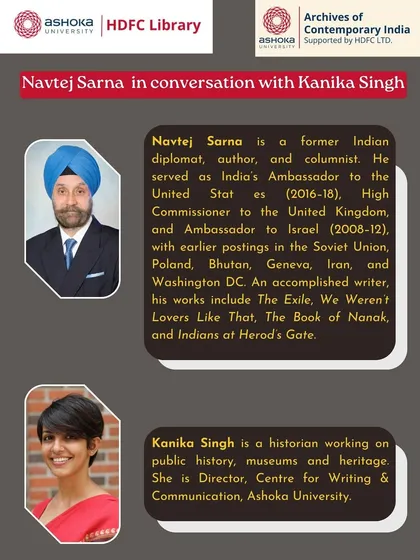 This promotional image provides biographical details for myself and Navtej Sarna for our discussion on my book, "The Story of a Sikh Museum." It highlights my position as Director for the Centre for Writing & Communication at Ashoka University.