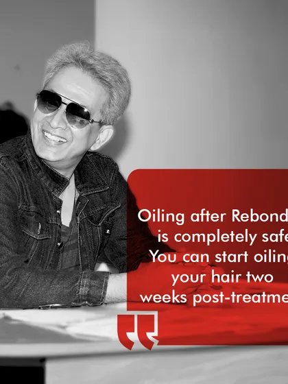 A common question I get is about oiling after rebonding. The fact is, it's completely safe. I advise my clients to start oiling their hair two weeks after the treatment to nourish it.