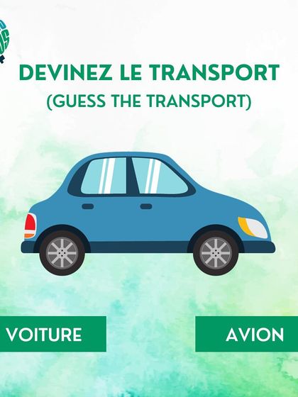 What do you call this in French? Choose between 'voiture' and 'avion'. A fun way to learn new words.