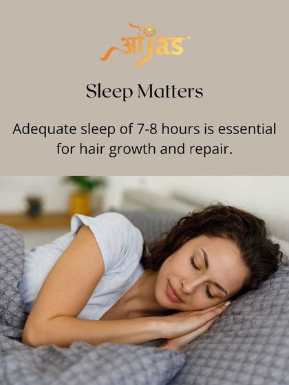 Sleep matters. Getting 7-8 hours of quality sleep is essential for your body's repair processes, including hair growth and follicle health. Prioritizing rest is a simple yet powerful step for better hair.