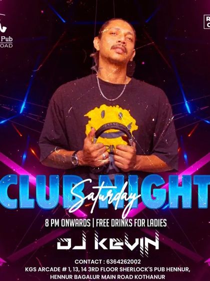 My Club Saturday nights are legendary. This poster highlights DJ Kevin and the free drinks for ladies, two key ingredients for an epic party.