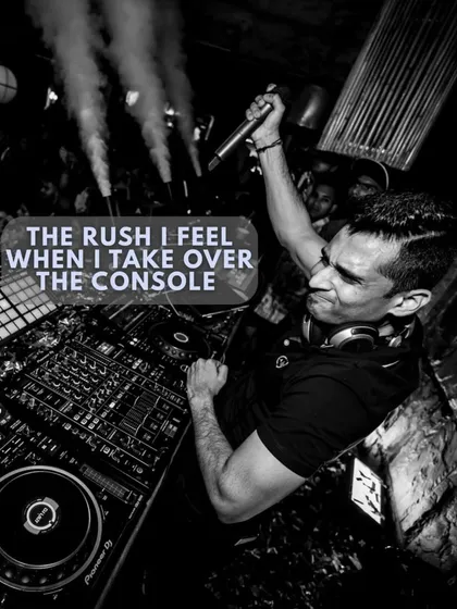 The rush I feel when I take over the console is indescribable. It's pure passion, channeled into every beat and every drop for the crowd.