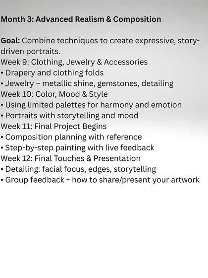 The curriculum for Month 3, focusing on advanced realism and composition. Here, we bring all our skills together to create expressive, story-driven portraits.