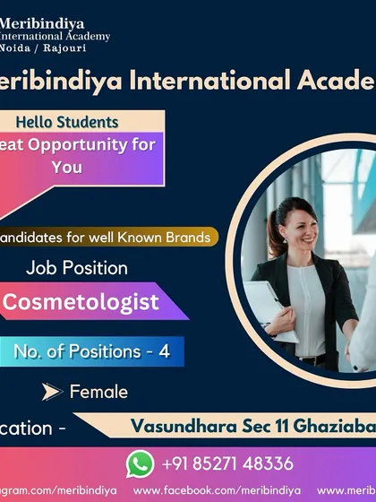 We are also hiring four female cosmetologists for a well-known brand in Vasundhara Sector 11, Ghaziabad.